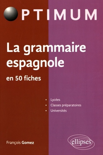 La grammaire espagnole en 50 fiches