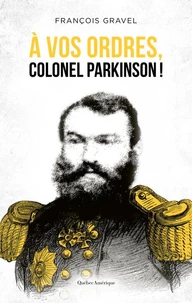 A vos ordres, colonel parkinson !