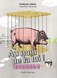 Au nom de la loi : tout plein d'histoires avec des bandits, des p