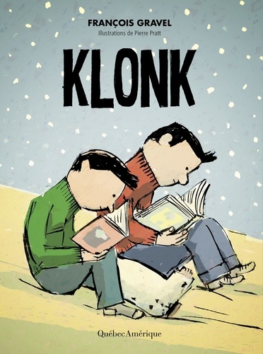 François Gravel et Pierre Pratt - Klonk  : Klonk.