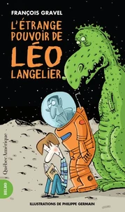 L'etrange pouvoir de leo langelier