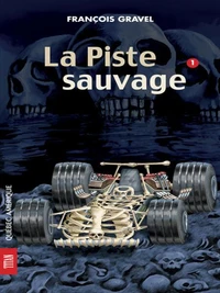 La piste sauvage