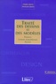 François Greffe et Pierre Greffe - Traité des dessins et des modèles - France, Union européenne, Suisse.