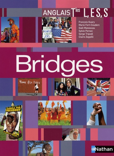 François Guary - Anglais Tle L, ES, S Bridges - Programme 2005.