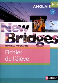 François Guary et Marie Fort-Couderc - Anglais Tle New Bridges - Fichier de l'élève.