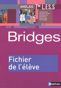 François Guary et Marie Fort-Couderc - Anglais Tles L,ES,S Bridges - Fichier de l'élève.
