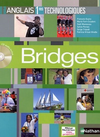 François Guary et Marie Fort-Couderc - Bridges Anglais 1res Séries technologiques. 1 CD audio