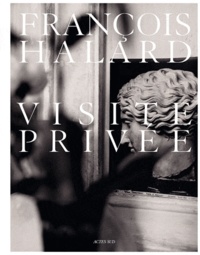 François Halard - Visite privée.