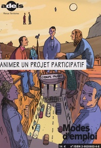 François Hannoyer - Animer un projet participatif - Modes d'emploi.