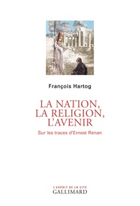 La nation, la religion, lavenir - Sur les traces dErnest Renan.pdf