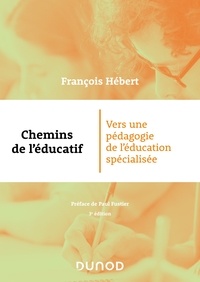 François Hébert - Chemins de l'éducatif - 3e éd..