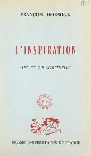 L'inspiration. Art et vie spirituelle