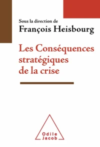 Conséquences stratégiques de la crise (Les)