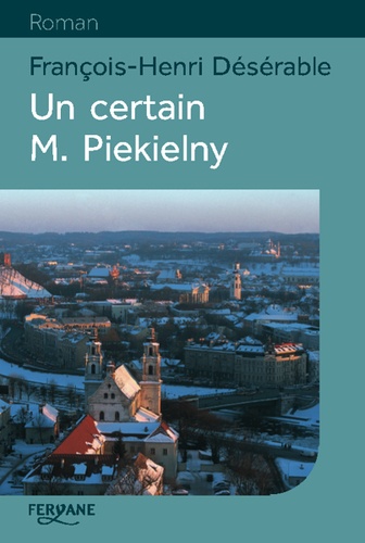 Un certain M. Piekielny Edition en gros caractères