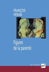 François Héran - Figures de la parenté.