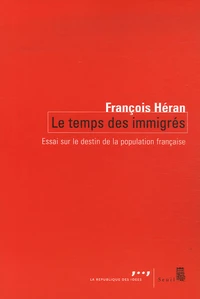 Le temps des immigrés