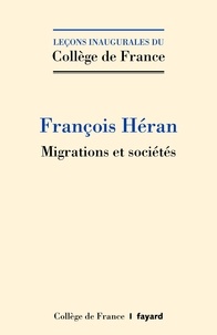 François Héran - Migrations et sociétés.