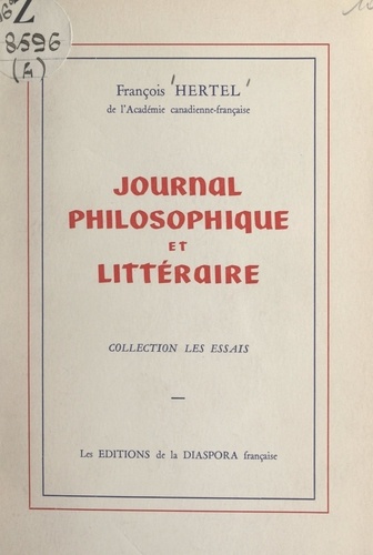 François Hertel - Journal philosophique et littéraire.
