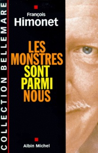 François Himonet - Les Monstres Sont Parmi Nous.