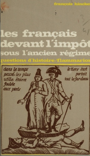 Les Français devant l'impôt sous l'Ancien Régime