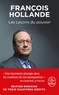 François Hollande - Les leçons du pouvoir.