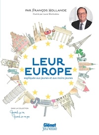 François Hollande - Leur Europe, expliquée aux jeunes et aux moins jeunes.