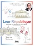 François Hollande - Quand ça va quand ça va pas - Leur République - Leur République expliquée aux jeunes et aux moins jeunes.