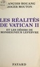 François Houang et Roger Mouton - Les réalités de Vatican II et les désirs de Monseigneur Lefebvre.