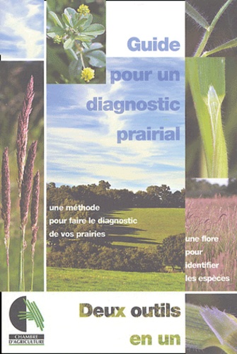 François Hubert et Patrice Pierre - Guide pour un diagnostic prairial.
