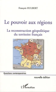 Le pouvoir aux régions
