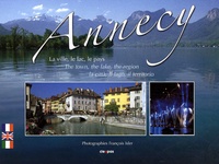 François Isler - Annecy - La ville, le lac, le pays, édition français-anglais-italien.