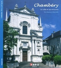 François Isler - Chambéry - La ville et ses environs, édition bilingue français-italien.