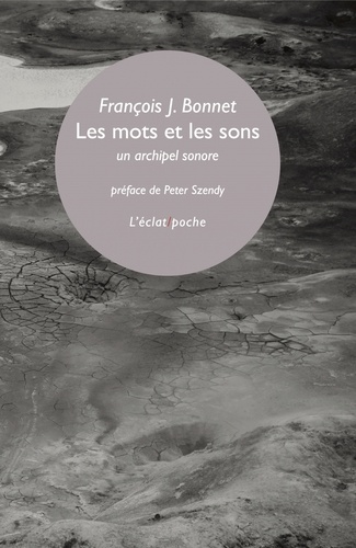 Les mots et les sons. Un archipel sonore