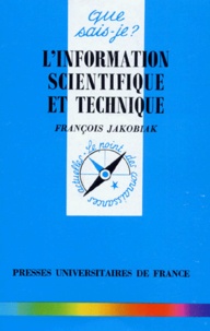 François Jakobiak - L'information scientifique et technique.