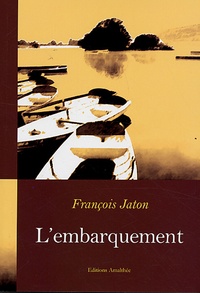 François Jaton - L'embarquement.