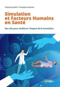 Simulation et Facteurs Humains en Santé