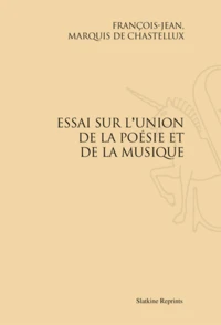 Essai sur l'union de la poésie et de la musique