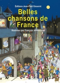 François Jeannequin - Belles chansons de France.