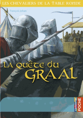 La quête du Graal