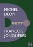 François Jonquères - Michel Déon - Duetto.