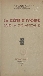 La Côte d'Ivoire dans la cité africaine