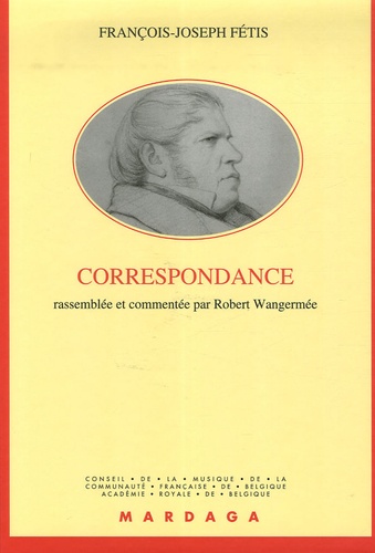 François-Joseph Fétis - Correspondance.
