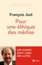 François Jost - Pour une éthique des médias - Les images sont aussi des actes.