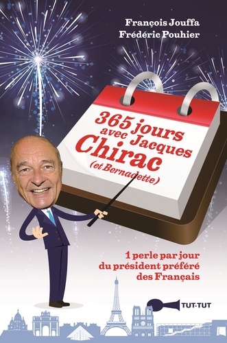 365 jours avec Jacques et Bernadette Chirac