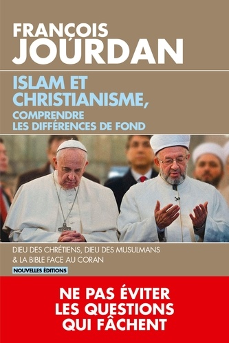 Islam et christianisme, comprendre les différences de fond