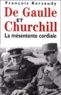 François Kersaudy - De Gaulle Et Churchill. La Mesentente Cordiale.