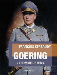 François Kersaudy - Goering.