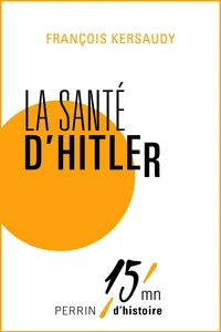 La santé d'Hitler