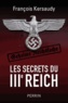 François Kersaudy - Les secrets du IIIe Reich.