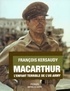 François Kersaudy - MacArthur.